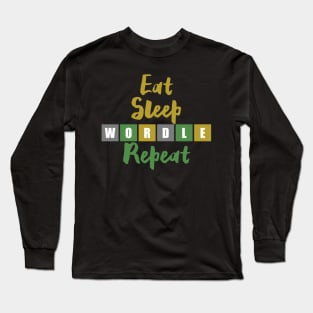 Eat, sleep, wordle and repeat Long Sleeve T-Shirt